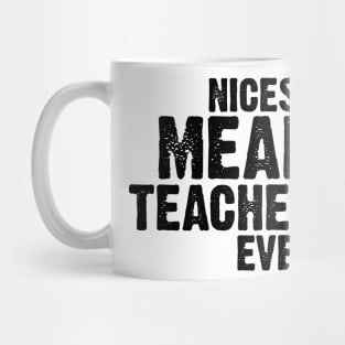 Nicest Mean Teacher Ever v2 Mug